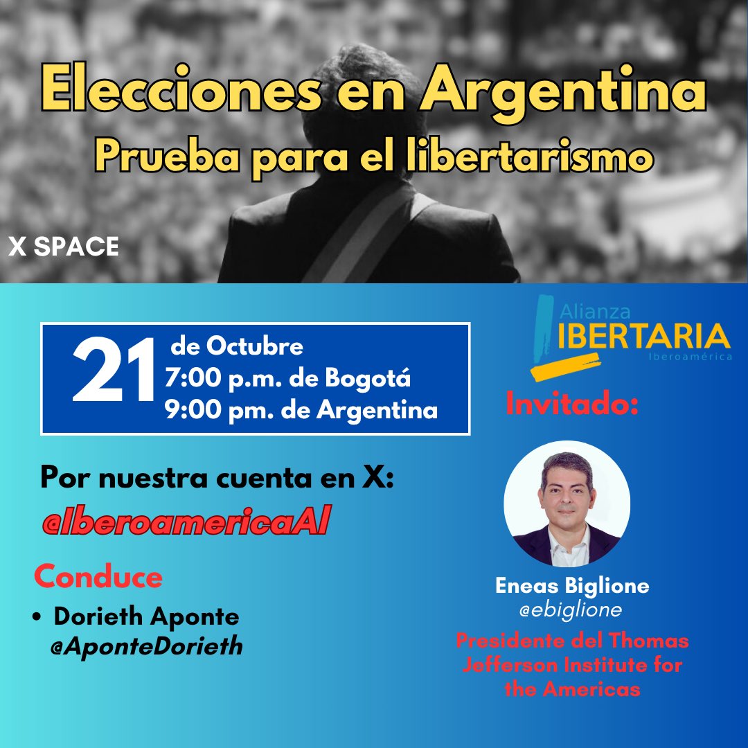 IberoamericaAl's tweet image. Siguiente #XSpace de #AlianzaLibertaria:

Elecciones en Argentina: prueba para el #libertarismo. Con @ebiglione, conduce @AponteDorieth

Próx Martes 21 Oct.

6 pm 🇲🇽🇬🇹🇭🇳
7 pm 🇨🇴🇵🇦
8 pm 🇻🇪🇺🇸 🇨🇱
9 pm 🇦🇷🇺🇾🇧🇷
+ 1, 2 am 🇪🇸

Active su recordatorio aquí: x.com/i/spaces/1dRKZ…