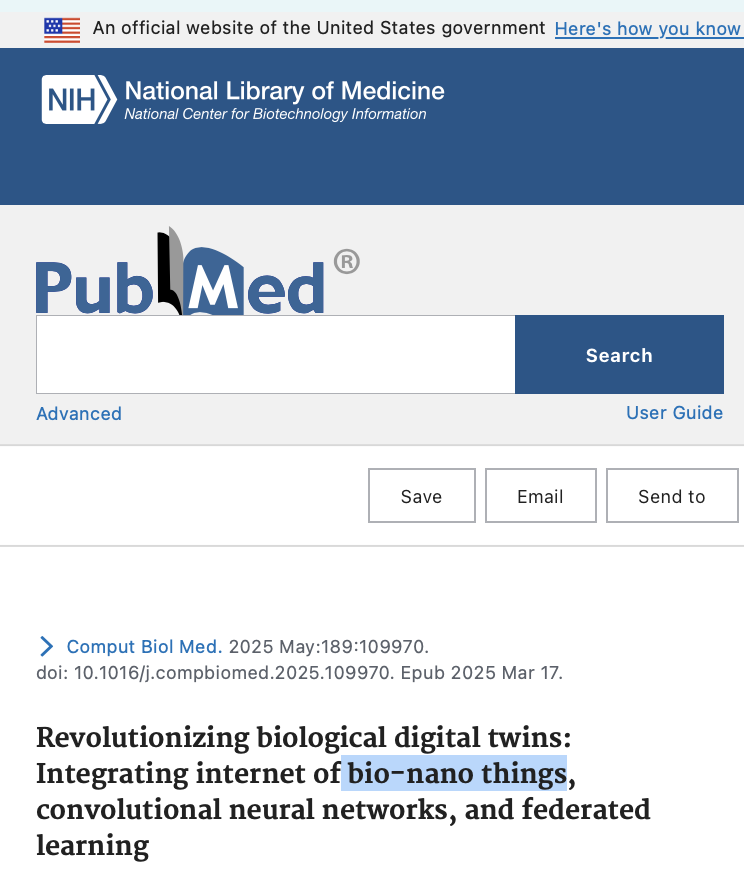 CorinneNokel's tweet image. Bio-Cyber Interface 

Internet of Bio-Nano Things Integration 

Healthcare 4.0

#BiodigitalConvergence 

pubmed.ncbi.nlm.nih.gov/40101583/