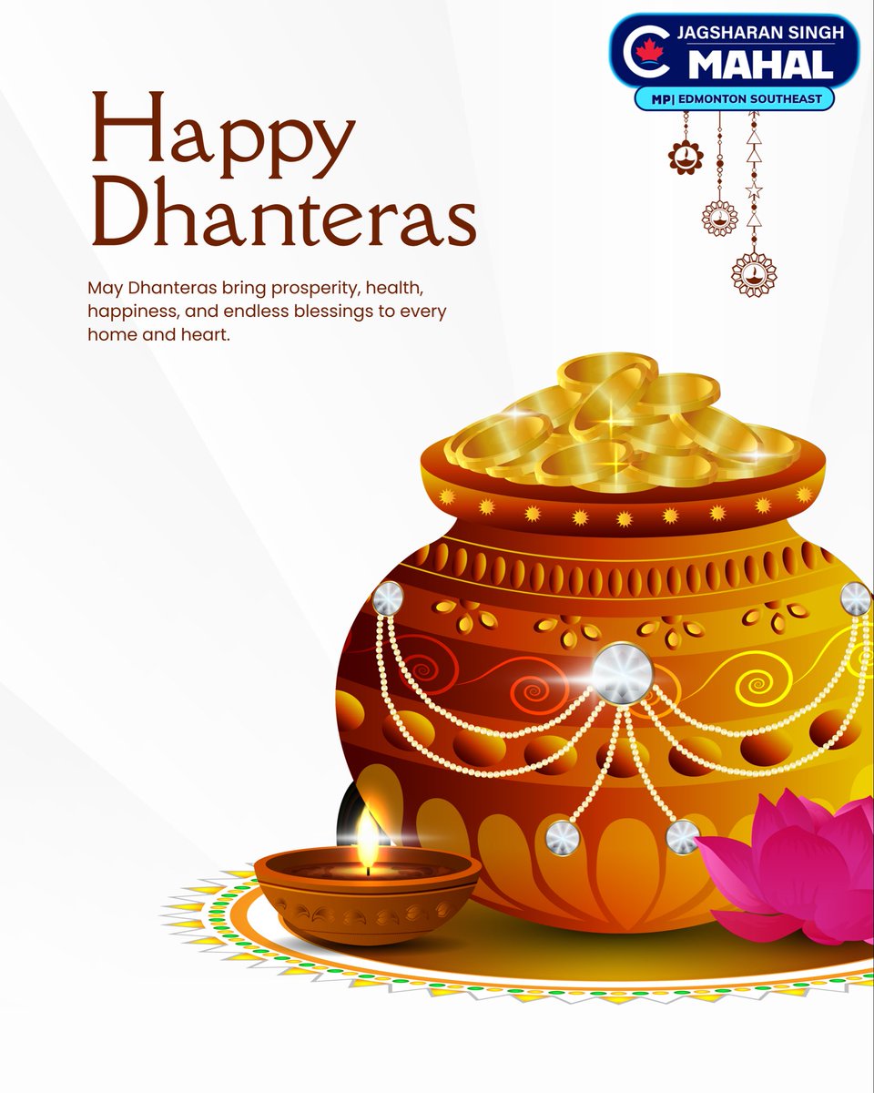 ✨ Wishing everyone a joyful and prosperous Dhanteras!
May this day of light and abundance bring health, happiness, and countless blessings to every home and heart.

#Dhanteras #FestivalOfLights #EdmontonSoutheast #JagsharanSinghMahalMP