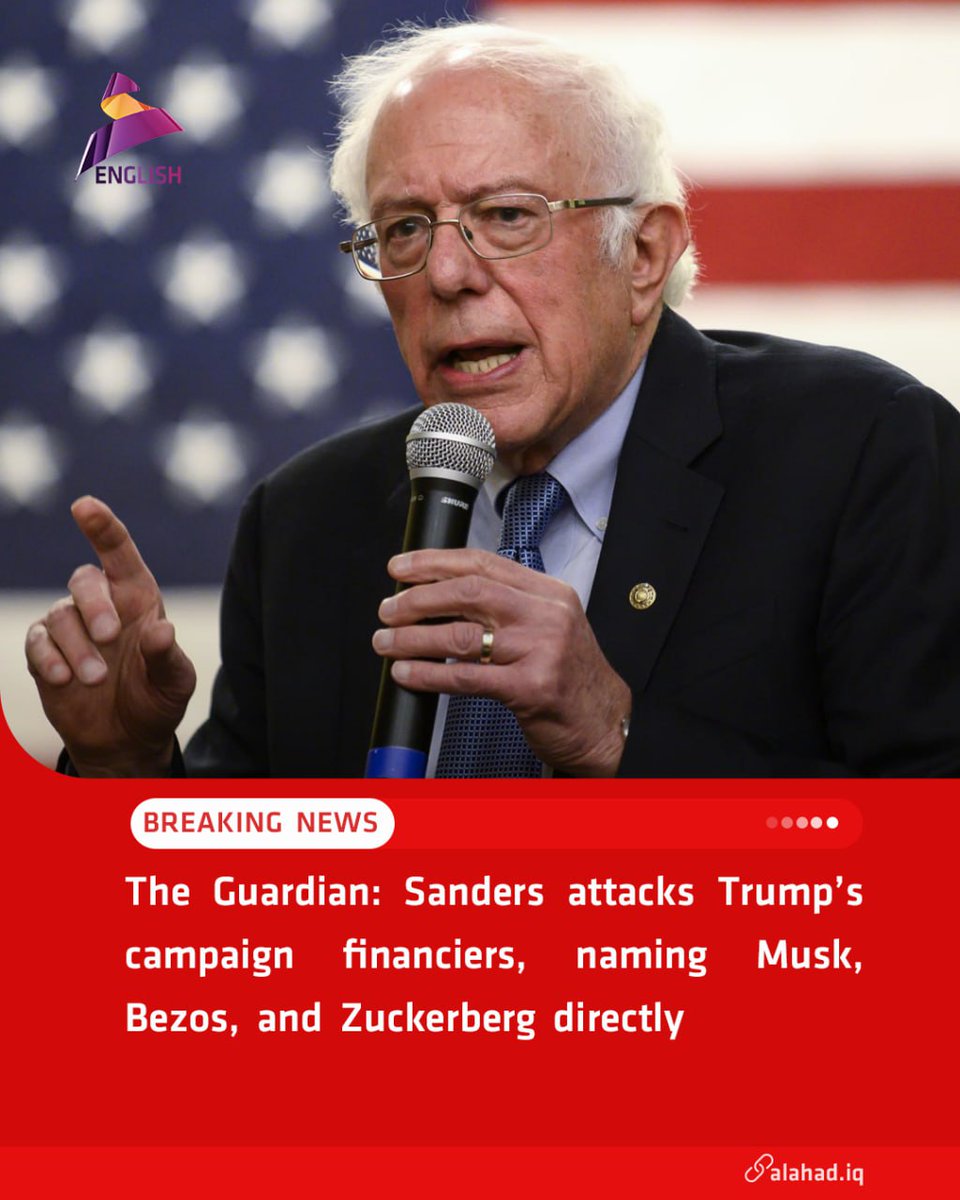 ahad_en's tweet image. The Guardian: Sanders attacks Trump’s campaign financiers, naming Musk, Bezos, and Zuckerberg directly
#Iraq #Guardian #Sanders #Trump_Campaign_Financiers #Musk_Bezos_Zuckerberg #US_News