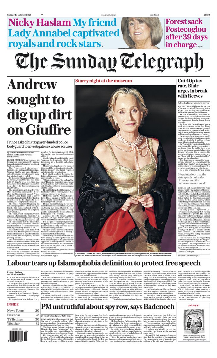 The front page of tomorrow's Sunday Telegraph:

'Andrew sought to dig up dirt on Giuffre'

#TomorrowsPapersToday