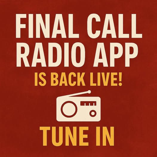 #FinalCallRadio Final Call Radio <a href="/FinalCallRadio/">Final Call Radio</a> • The Official Voice of the Honorable Minister <a href="/LouisFarrakhan/">THE HONORABLE MINISTER LOUIS FARRAKHAN</a> bit.ly/39LdkTF • Nation of Islam • #TheFinalCall #FinalCallNews #RadioNetwork