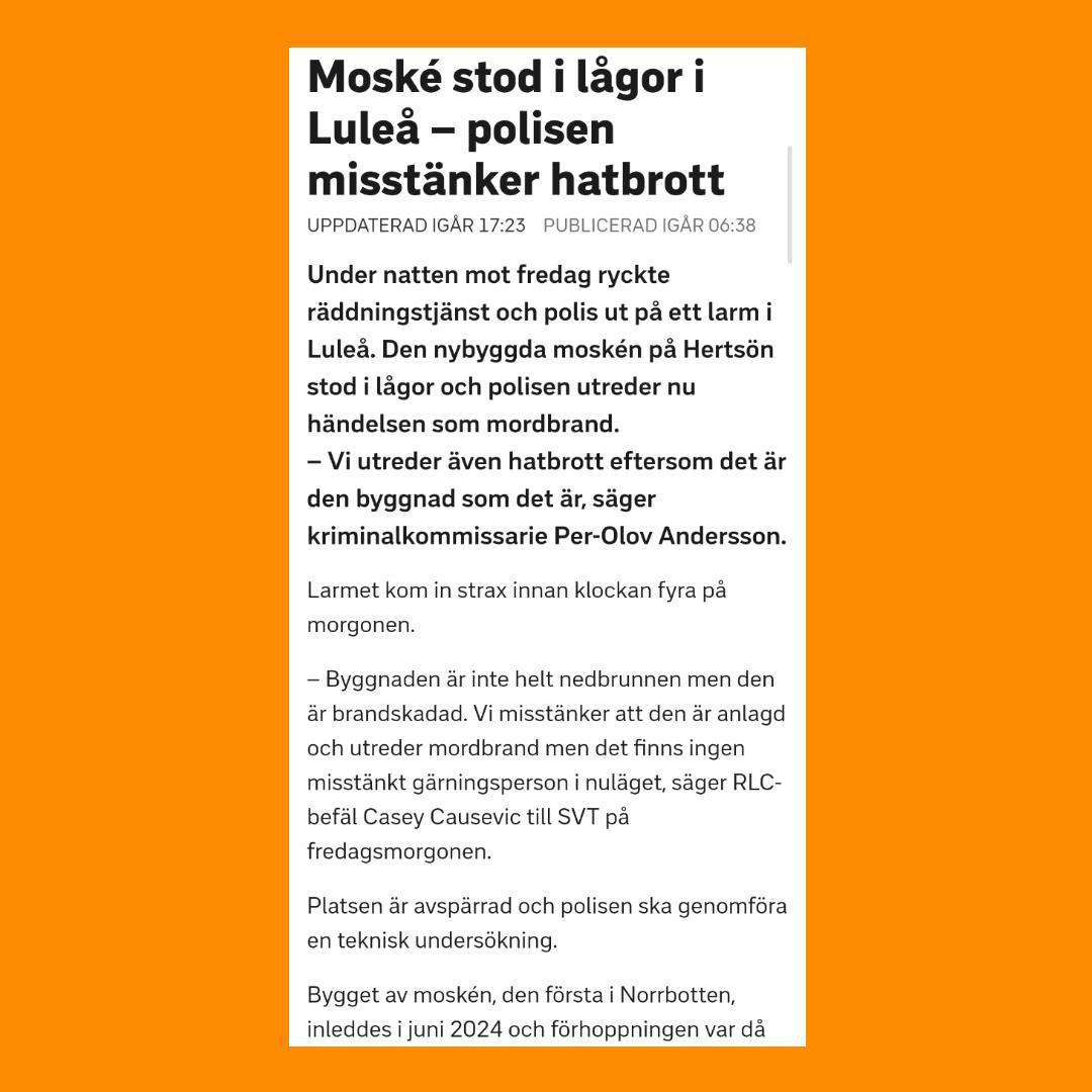 Jag läser nyheten om att en moské i Luleå har utsatts för en misstänkt mordbrand. Det gör verkligen ont att se hur muslimer gång på gång blir mål för hatbrott som ett resultat av Sverigedemokraternas rasistiska och islamofobiska retorik. 

Riksdagsledamoten Rashid Faivar (SD) är