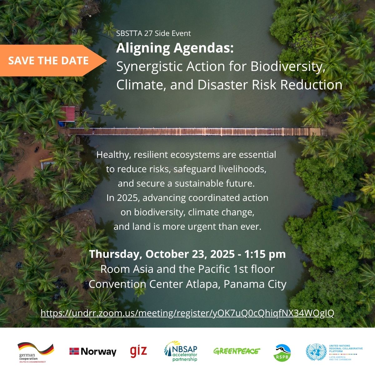 📢Save the date!

Join us for a discussion on the innovative policy instruments, implementation tools, and lessons learned to align agendas for the benefit of people, nature &amp; climate.

🗓️Thu 23 October
⏰ 13:15
📍Asia and the Pacific at #SBSTTA27

Online🔗undrr.zoom.us/meeting/regist…