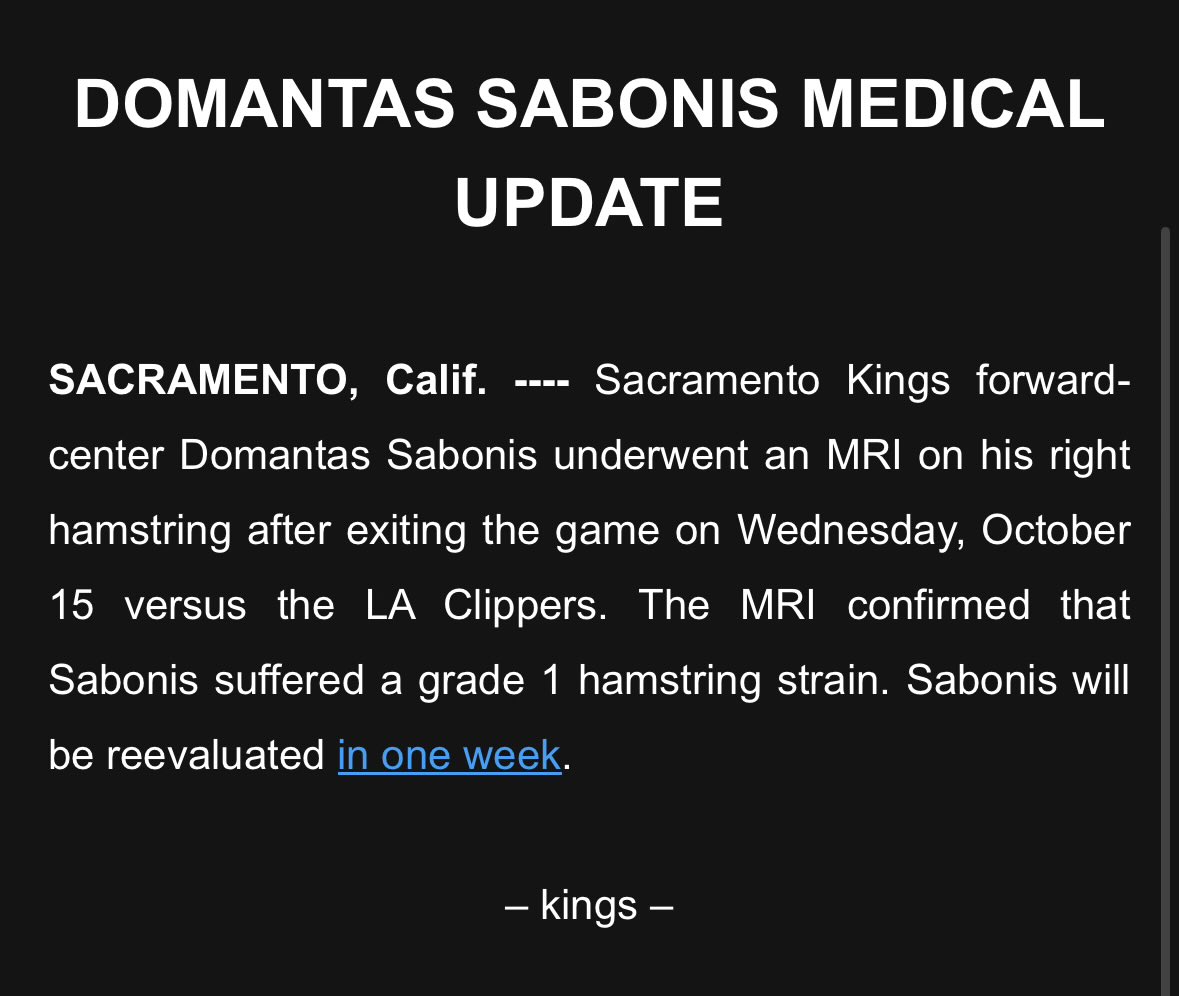 The Kings say Domantas Sabonis will be reevaluated in one week.

That rules him out of at least the first two games of the season (@ PHX, vs. UTA).

Sacramento faces the Lakers at home next Sunday. 