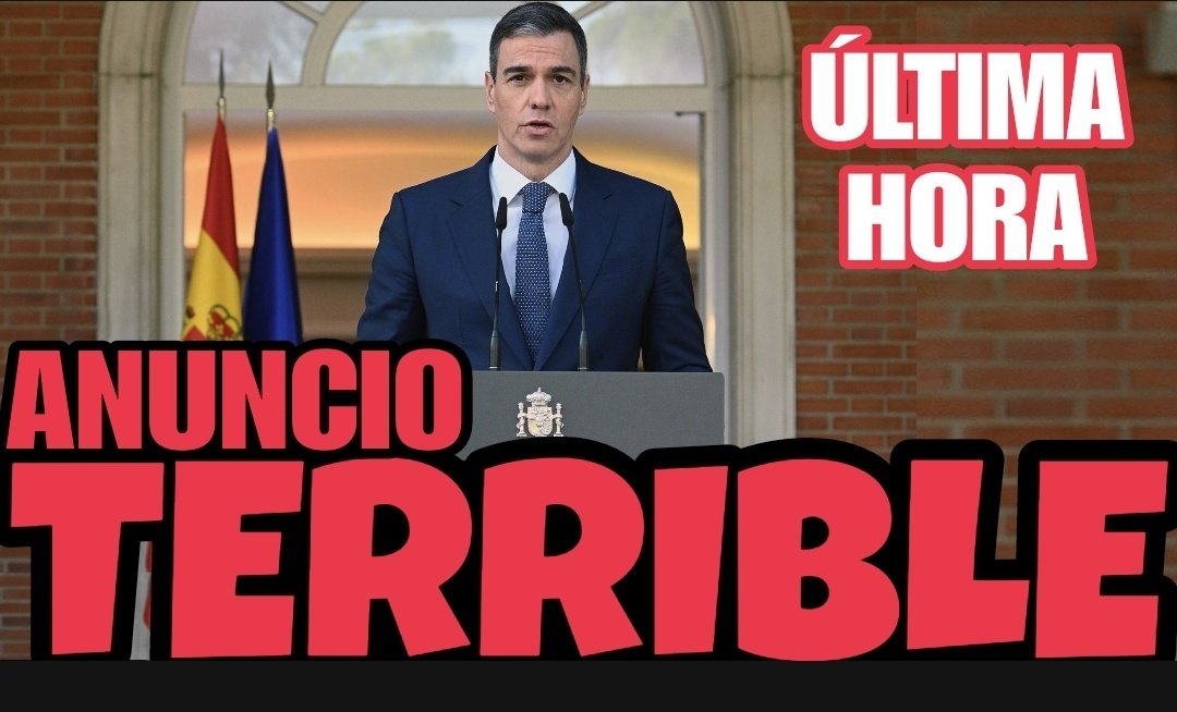 ⚠️ÚLTIMA HORA TERRIBLE⚠️
PEDRO SÁNCHEZ HA VUELTO A ANUNCIAR QUE NO VA A DEJAR JAMÁS EL PODER PARA EVITAR QUE GOBIERNE LA "DERECHA" QUE ACABARÁ CON NUESTRAS LIBERTADES.

PURO ESTILO MADURO.
AGITAR EL MIEDO PARA PERPETUARSE EN EL PODER.

NO LE IMPORTA EN ÁBALOS LO QUE QUIERA LA