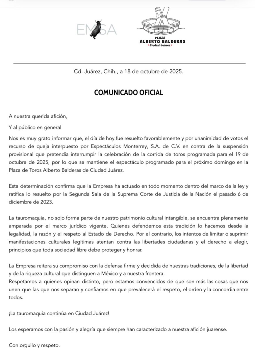 Fue resuelto por unanimidad de votos el recurso de queja interpuesto por EMSA en contra de la suspensión provisional que pretendía interrumpir la celebración de la corrida de toros programada para el 19 de octubre de 2025. ¡VIVA LA LIBERTAD! 🐂 #JuarezEsTaurino