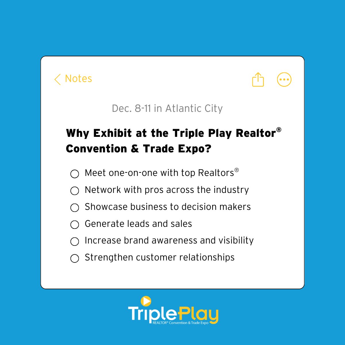 Showcase your business to thousands of real estate pros at the 2025 Triple Play Realtor® Convention &amp; Trade Expo!

💼 Build connections. Get leads. Grow your brand.
📅 Dec. 8 to 11 | Atlantic City
👉 Reserve your spot: triplep.ly/4gayf2T