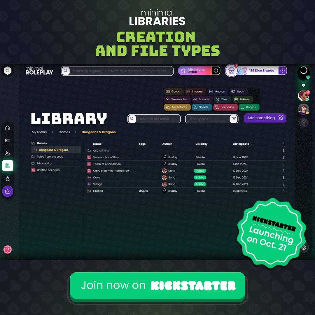 🇬🇧 KICKSTARTER: D-2 before launch!
Minimal Libraries is the new creation hub for Minimal Roleplay. Create, organize, and share sheets, boards, cards, NPCs, sounds, images, macros, all in one place.

🇫🇷 KICKSTARTER: J-2 avant le lancement !
Minimal Libraries devient le nouveau