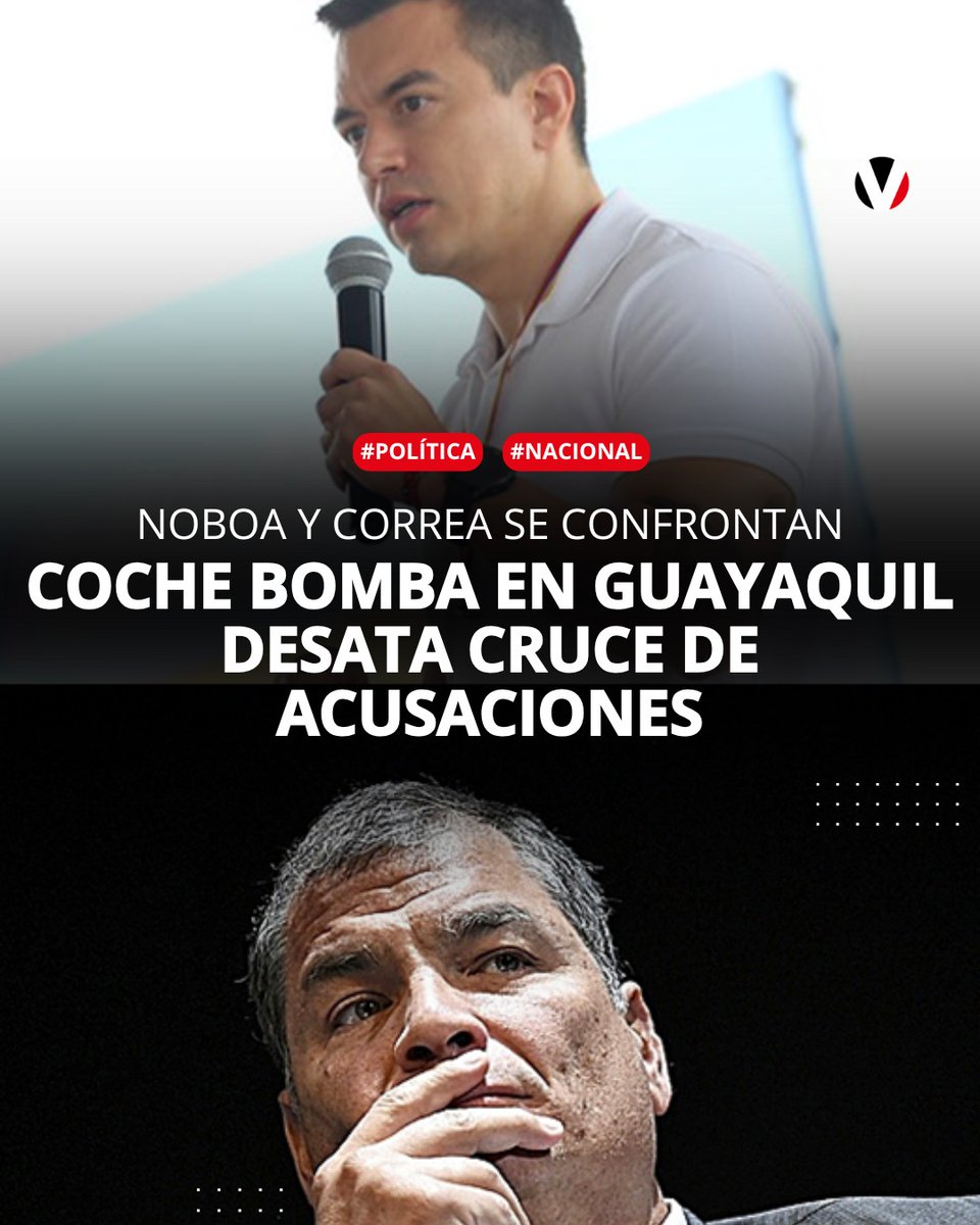 revistavistazo's tweet image. #LoMásLeído | Esta semana el atentado con #coche #bomba en #Guayaquil también desató un cruce de acusaciones. El expresidente #Correa cuestionó la versión oficial y el presidente #Noboa respondió: “A los criminales los vamos a meter en la cárcel”. Así reaccionaron:…