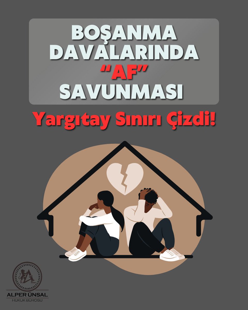 Av. Alper ÜNSAL (@av_alper_unsall) on Twitter photo Boşanma Davalarında “Af” Savunması: Af İddiası Nasıl Sunulmalı, Ne Zaman Reddedilmeli?
Boşanma davalarında “af” konusu, yıllardır tartışmalı bir alan. Tarafların yeniden bir araya gelmesi, çoğu zaman “affetme” olarak yorumlanıyor. Ancak Yargıtay 2. Hukuk Dairesi’nin 19 Şubat Boşanma Davalarında “Af” Savunması: Af İddiası Nasıl Sunulmalı, Ne Zaman Reddedilmeli?
Boşanma davalarında “af” konusu, yıllardır tartışmalı bir alan. Tarafların yeniden bir araya gelmesi, çoğu zaman “affetme” olarak yorumlanıyor. Ancak Yargıtay 2. Hukuk Dairesi’nin 19 Şubat