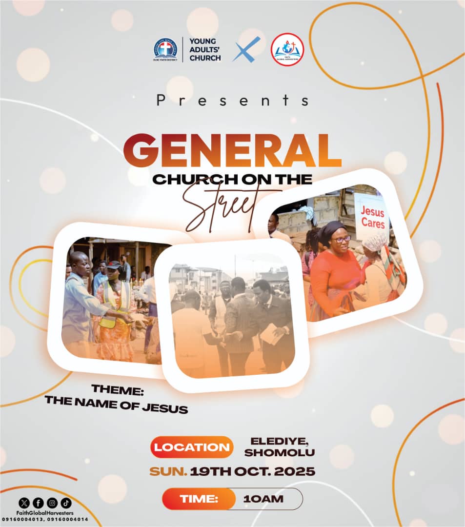 GlHarvesters's tweet image. Dear Faithtrybers,  

It's the General Church on the Streets (CoTs) 🔥🔥, the second of its kind in Faith Church.  

Who's ready to make this happen? Let’s show up and show out for Jesus! 🙌  

See you there! 👋 

#FaithChurchAkoka #GlHarvesters #COTS #Soulwinners #SoulsSaved