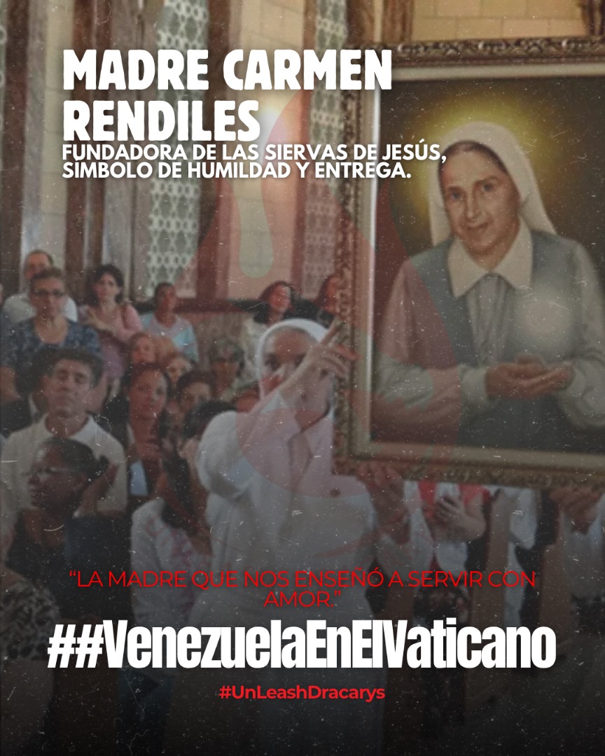 Nuestra Santa Sierva, Carmen Rendiles mañana será canonizada en el Vaticano. Su ejemplo de entrega, solidaridad y fe, nos une e inspira en cuidarnos como hermanos y hermanas venezolanas 🇻🇪🫶🏻🙏🏻 

#VenezuelaEnElVaticano 
#UnleashDracarys