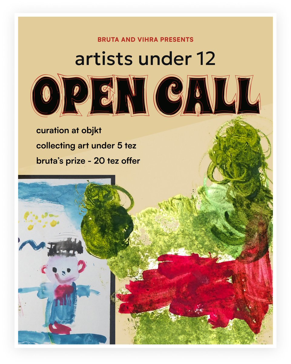 I could not hold it for long...
<a href="/BRUTALISTI/">₿ruta de la Creme</a> and <a href="/vihra_nft/">vihra</a>  present

OPEN CALL FOR YOUNG ARTISTS 
(12 and under)

We are looking to collect some young artists, that mint on #tezos with the help of their parents.

Post your work below to be considered! 5 tez or less!

RT / share!