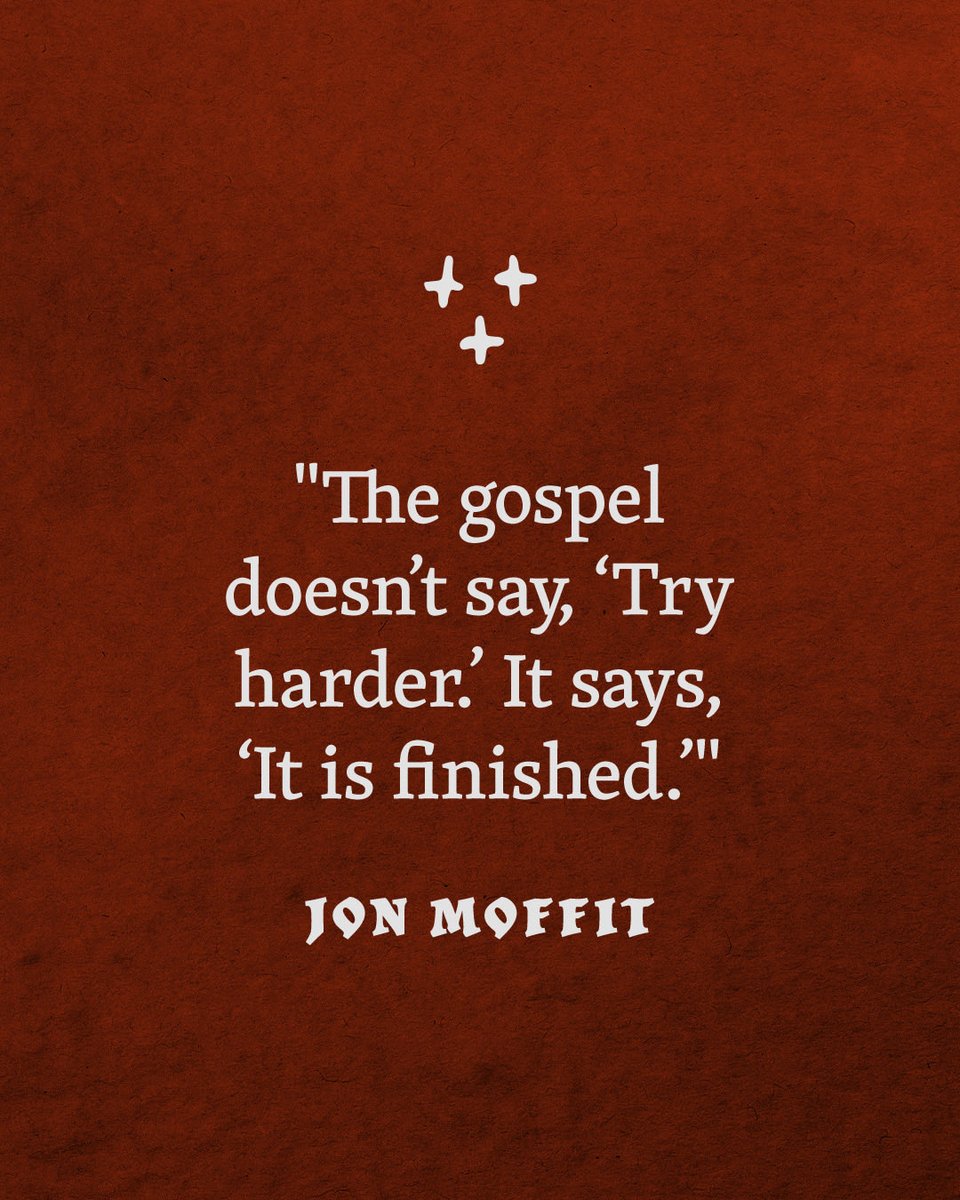 1517's tweet photo. “The gospel doesn’t say, ‘Try harder.’ It says, ‘It is finished.’” - @jonmoffitt https://t.co/90z7czZQFP