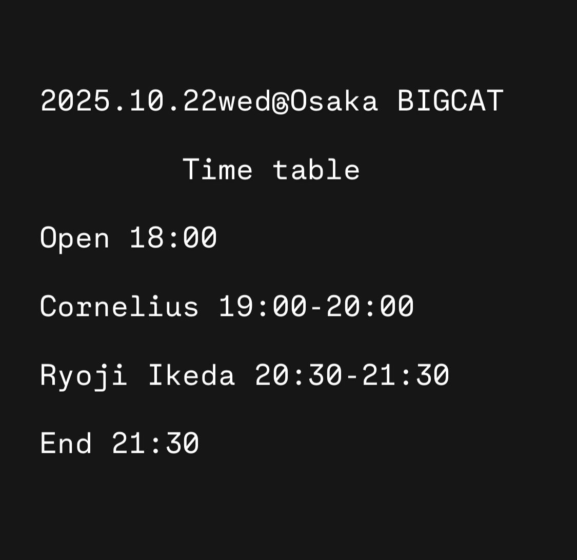 naotaaalow's tweet image. Re:Re:Return@MIDNIGHT EAST
Ryoji Ikeda/LAUSBUB/RISA TANIGUCHI
ご来場ありがとうございました。
池田亮司氏、次のライブは大阪です!
オリジナルグッズも少量ながら販売します!¥4,500(S/M/L/XL)
Re:RETURN
10/22@BIGCAT
Ryoji Ikeda/Cornelius
open18:00/start19:00
bigcat-live.com