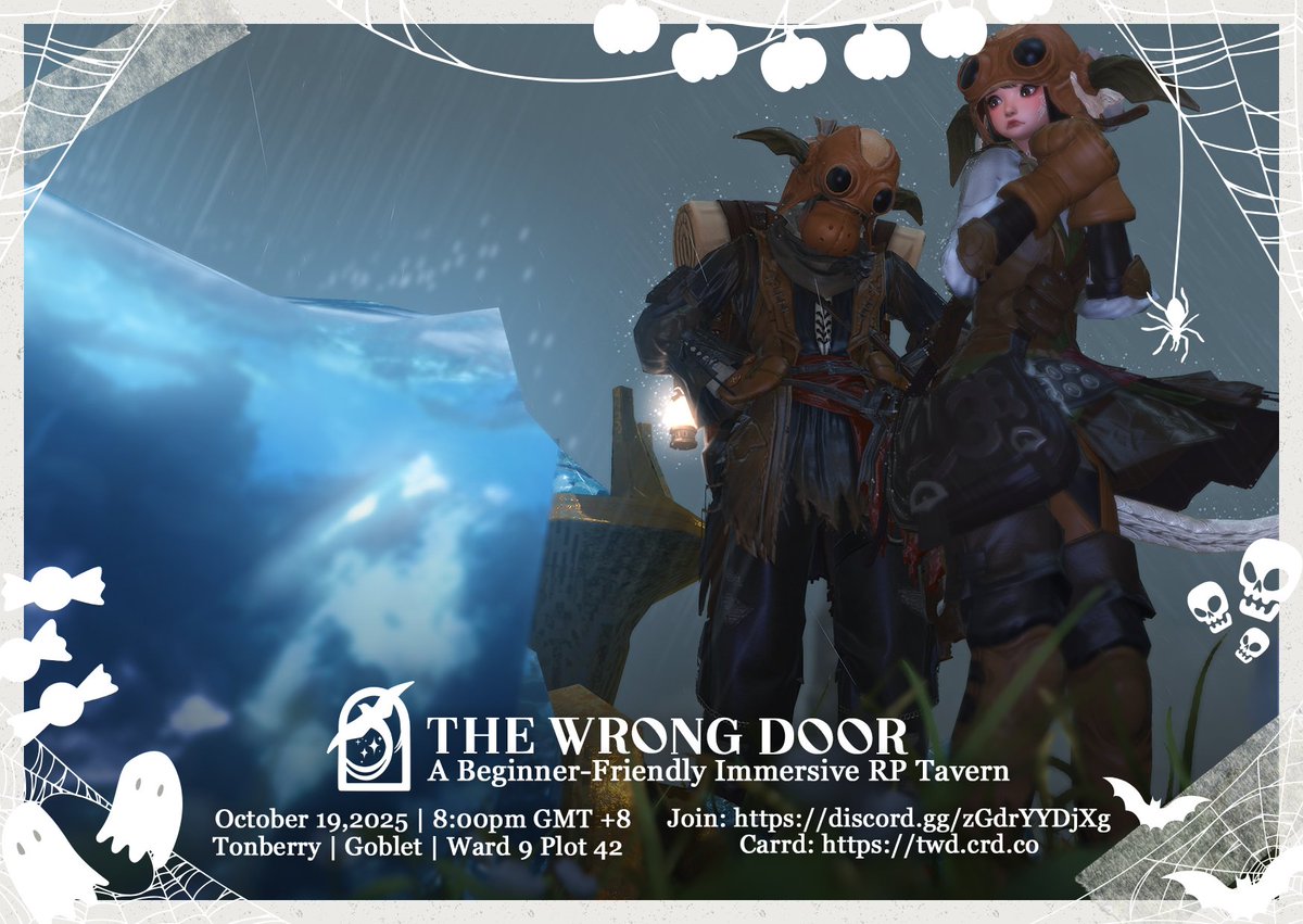 "-I -I Didn't break it!!"

19th October, 8 PM GMT+8 Tonberry | Goblet | Ward 9 - Plot 42 
🎃Community: discord.gg/zGdrYYDjXg 
👻Bookings: tinyurl.com/WrongDoorXIV 
🕷️Artist: forms.gle/EWJrpQyqYgXzw6… 
🕸️Carrd: twd.crd.co