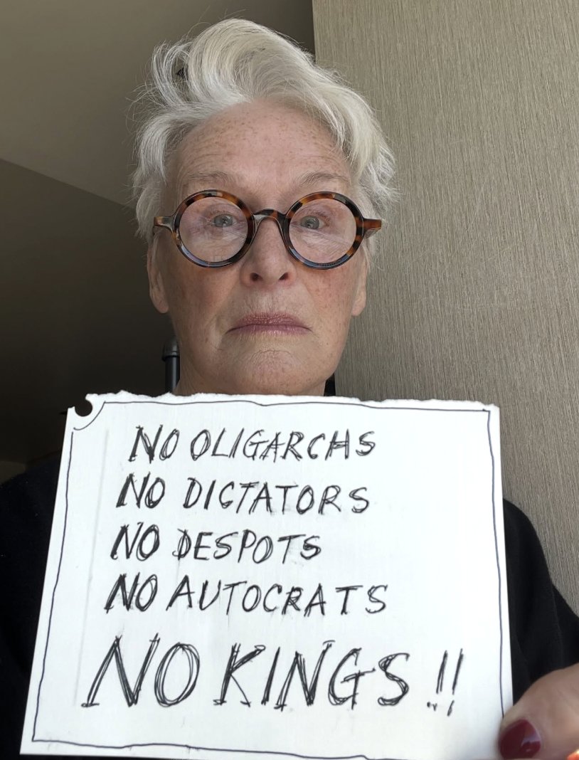RETWEET if you stand with Glenn Close for No Kings!