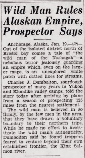 Wild Man Rules Alaskan Empire, Prospector Says 

Battle Creek Enquirer, Battle Creek, Michigan · Saturday, January 19, 1935