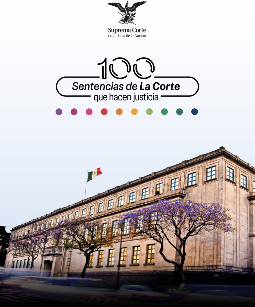 La <a href="/SCJN/">Suprema Corte</a>   hizo algo inédito: reunió las 100 sentencias más relevantes de los últimos años y las publicó en un solo libro. Detrás de cada decisión hay una historia real, una vida transformada y una interpretación constitucional que dio sentido a la justicia. No es un documento