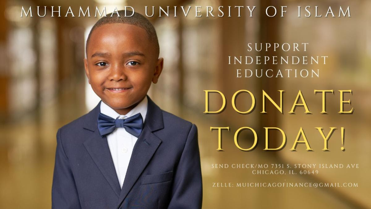 #PSA Chicago: Muhammad University of Islam enrollment is now open. Support Independent Education. For more information, visit muichicago.org