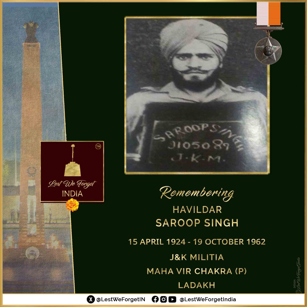 #Remembering1962

#LestWeForgetIndia🇮🇳  
Havildar Saroop Singh
Maha Vir Chakra (P)
14 JAMMU AND KASHMIR MILITIA (Now LADHAK SCOUTS)

Hav Singh made the supreme sacrifice defending the Bhujang Post in Ladakh #OnThisDay 19 October in 1962

Hav Singh was second-in-command of Post 9
