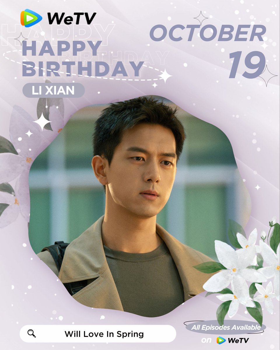 Happy Birthday to #LiXian 🎂🎉

Love your performance in #WillLoveInSpring 🌷

Looking forward to Looking forward to your new role in #ChangFengQi  ✨

#李现 #长风起 #春色寄情人 #WeTV #WeTVAlwaysMore