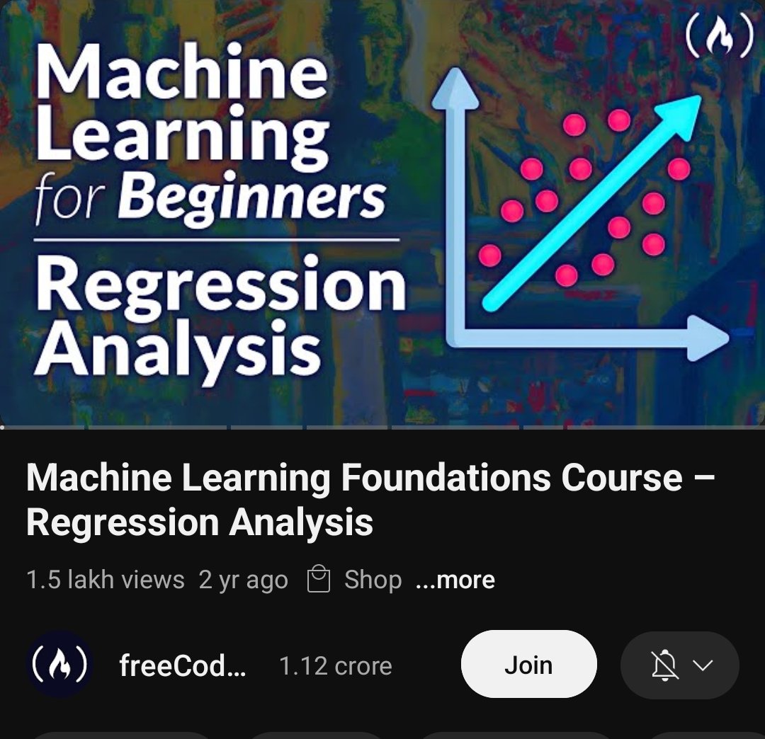 ML for Beginners - Regression Analysis 

This course builds a very strong foundation of Machine Learning, based on regression analysis, taught by Ayush Singh

9 hour intense course, starting from basics to advanced level projects ( 2 projects ).

Link in comments 😎👇