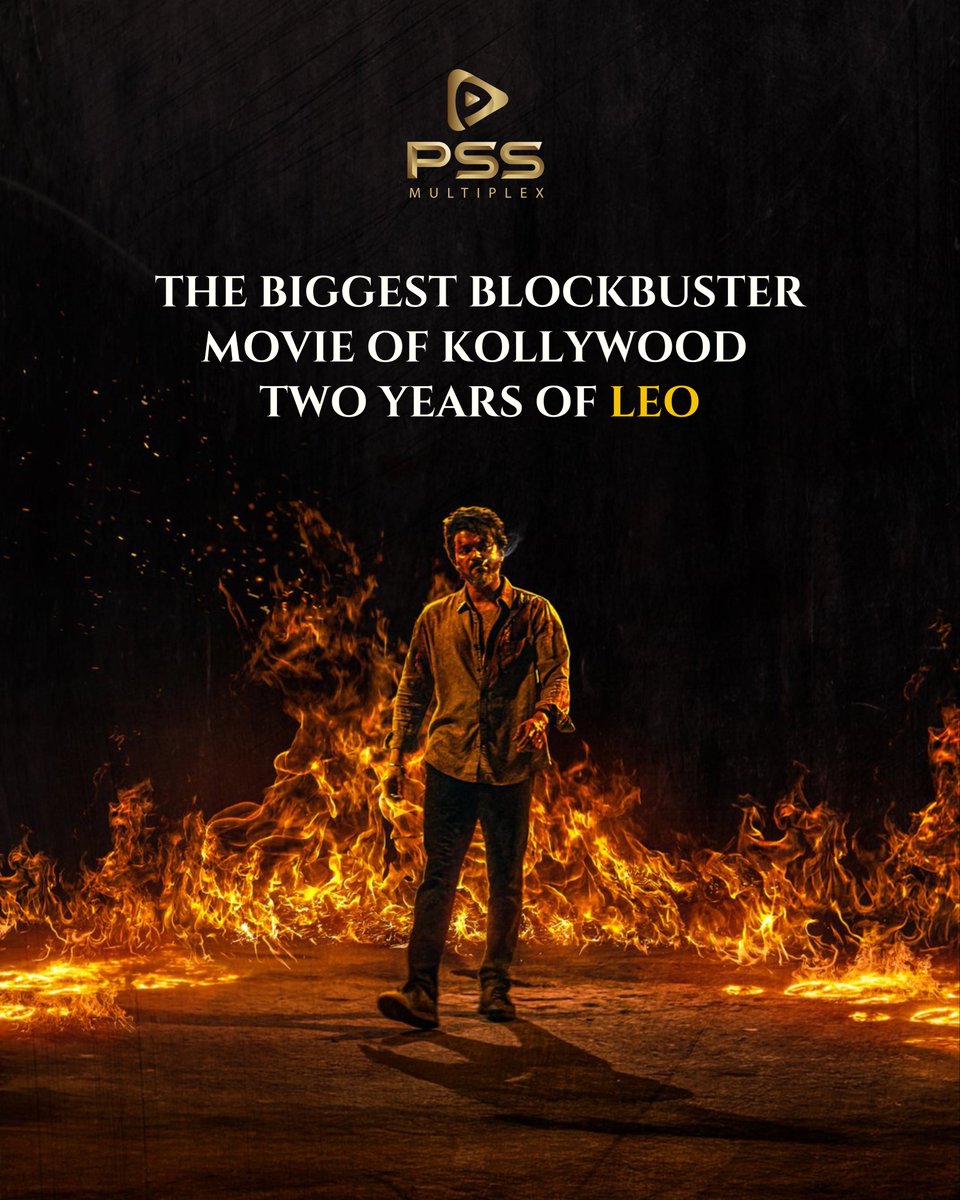 PssMultiplexOff's tweet image. Two years of #Leo one of the biggest blockbusters in Kollywood history! The hype created by #Leo remains unbeaten in Tamil cinema, all thanks to this man @actorvijay the Samrat of the South Indian box office.
#Leo #2yearsofLeo #Vijay #ThalapathyVijay #LEO
