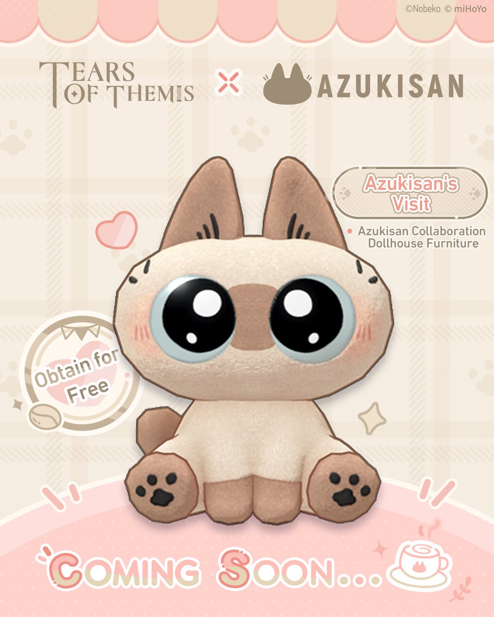 TearsofThemisEN's tweet photo. ✦ #TearsOfThemis × #Azukisan ✦ Dollhouse Furniture

Hello everyone, this is Azukisan!
Azukisan, who is looking absolutely adorable, will be visiting our Stellis City soon!

Don't forget to use the redemption code below to claim the 🐱 blueprints for "Azukisan's Visit" Collaboration Dollhouse Furniture🐱!
✦ Redemption Code: WithAzukisan
✦ Valid Until: 2025/11/5 04:00 (UTC+9)
✦ Redeem Here: https://t.co/buhKkFrGiH

※During the event, the Romance Points required to craft the Azukisan's Visit Furniture are halved.

💖 Get ready! The Tears of Themis × Azukisan collaboration event trailer will be released on 2025/10/24!