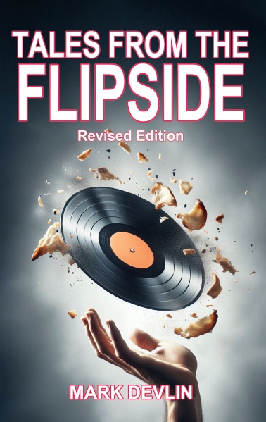 Mark Devlin (@djmarkdevlin2) on Twitter photo A year ago I put out this book, a revised version of the very first one I wrote back in 2006.
‘Flipside’ is available on. Amazon, but for anyone interested in getting a personally signed copy, please drop me an e-mail to markdevlin2022@protonmail.com to arrange. A year ago I put out this book, a revised version of the very first one I wrote back in 2006.
‘Flipside’ is available on. Amazon, but for anyone interested in getting a personally signed copy, please drop me an e-mail to markdevlin2022@protonmail.com to arrange.
