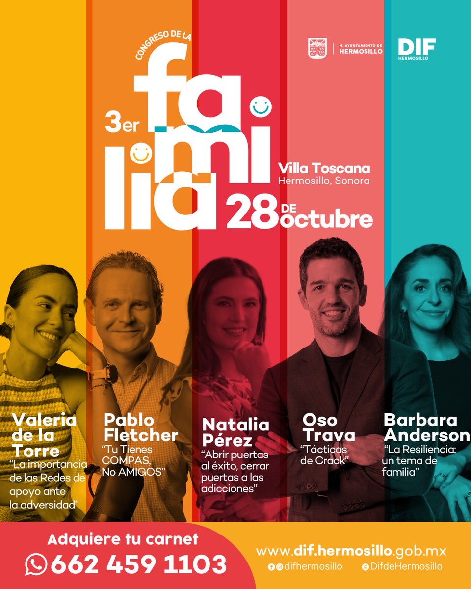 🙌🏼 Los esperamos este 28 de octubre en el 3er Congreso de la Familia de DIF Hermosillo, un espacio para aprender e inspirarnos con historias reales de resiliencia, autoestima, liderazgo y más.