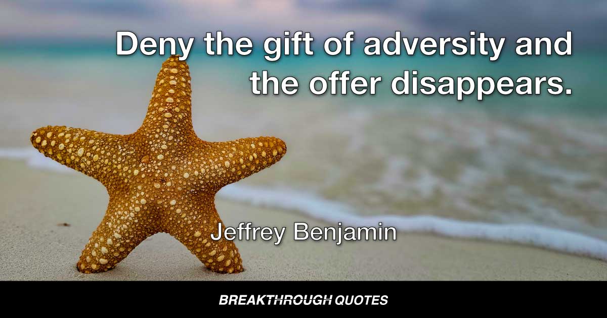 JeffreyBenjamin's tweet photo. Deny the gift of adversity and the offer disappears.   Jeffrey Benjamin 
Eagle Beach Aruba
BREAKTHROUGH QUOTES  #ThinkBIGSundayWithMarsha https://t.co/DsXd19f3ui