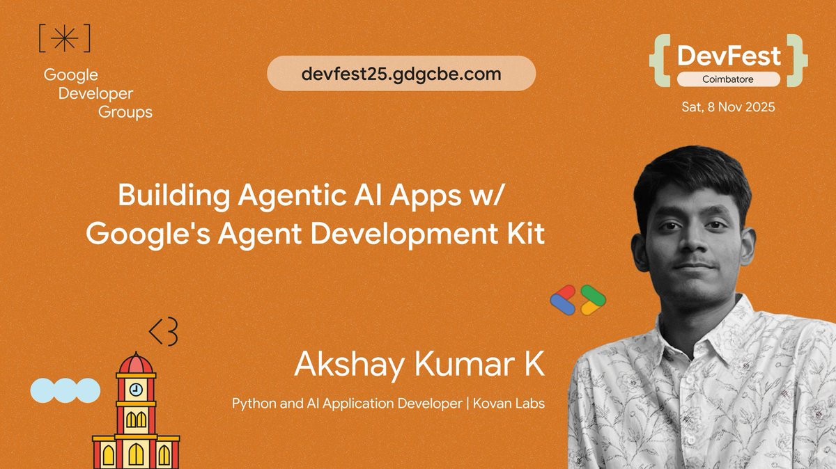 Join Akshay Kumar K, Python and AI Application Developer at Kovan Labs, at DevFest 2025 Coimbatore! Learn how to build powerful Agentic AI Apps using Google's new Agent Development Kit.

Register now: theticket9.com/book/devfest-c…

#DevFest2025 #AI #AgenticAI #Python #GDGCoimbatore