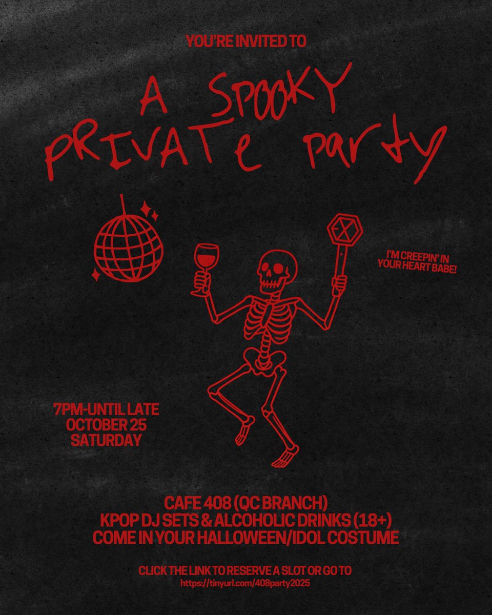 cafe408_'s tweet image. 🕸️ A SPOOKY PRIVATE PARTY 🕸️

💀 party and celebrate halloween with us this coming october 25
🔪 enjoy live kpop dj sets and fun drinks

more details here: tinyurl.com/408party2025

🪦 come if you dare 🪦