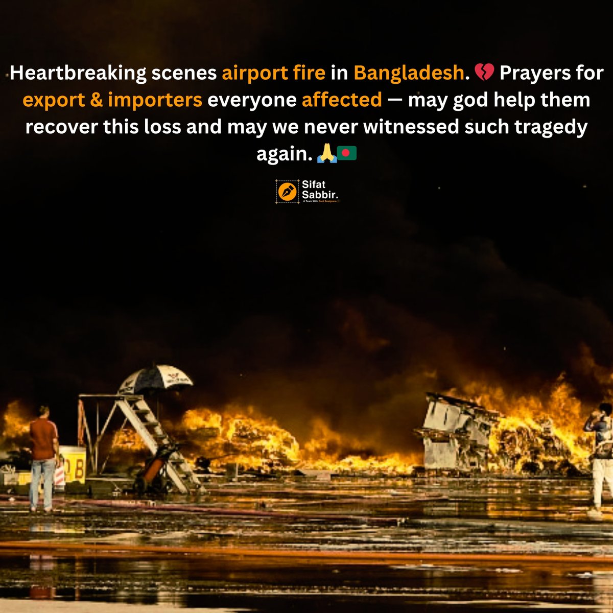 sifatsabbir0's tweet photo. Heartbreaking scenes airport fire in Bangladesh. 
💔 Prayers for export &amp; importers everyone affected — may god help them recover this loss and may we never witnessed such tragedy again. 🙏🇧🇩

#teamsifatsabbir #AirportFire #Bangladesh #import #export https://t.co/pag48wbz2a