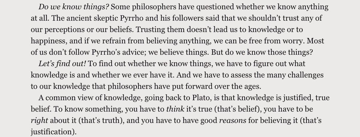 A_DecenTech_Guy's tweet image. To know something you must believe it to be True. To know something is True, you must be able to justify its Truth. 

Passage taken from “Reality+” by Prof D Chalmers