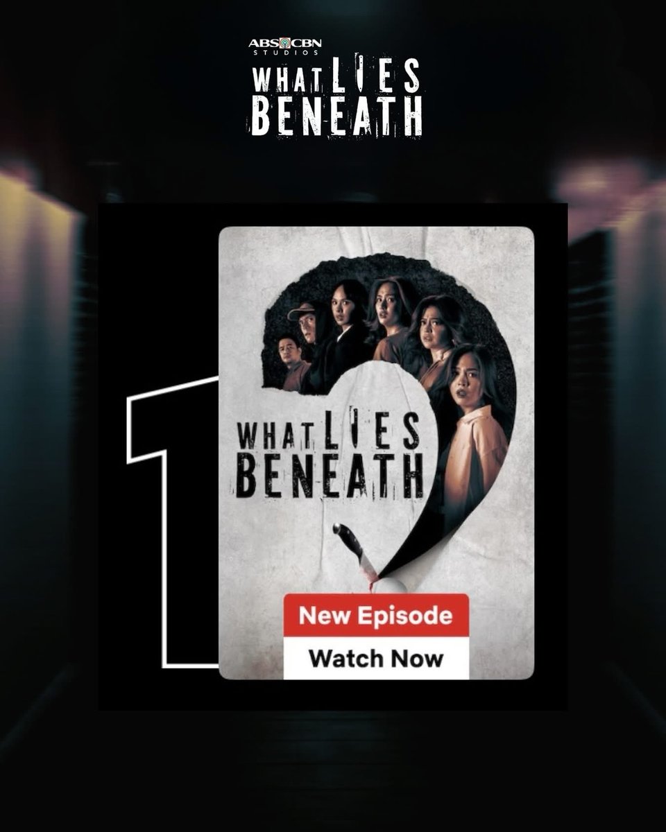 ALTiWantTFC's tweet image. Wala nang taguan ng totoo dahil #1 na tayo sa Netflix PH! 🩸
Thank you for uncovering the secrets with us!
Stream #WhatLiesBeneath 72 hours in advance on Netflix.
#WLBonNetflix #NetflixPH