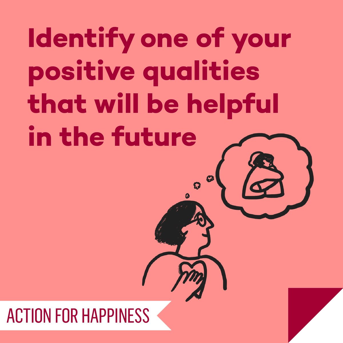 actionhappiness's tweet image. Optimistic October - Day 19: Identify one of your positive qualities that will be helpful in the future actionforhappiness.org/optimistic-oct… #OptimisticOctober