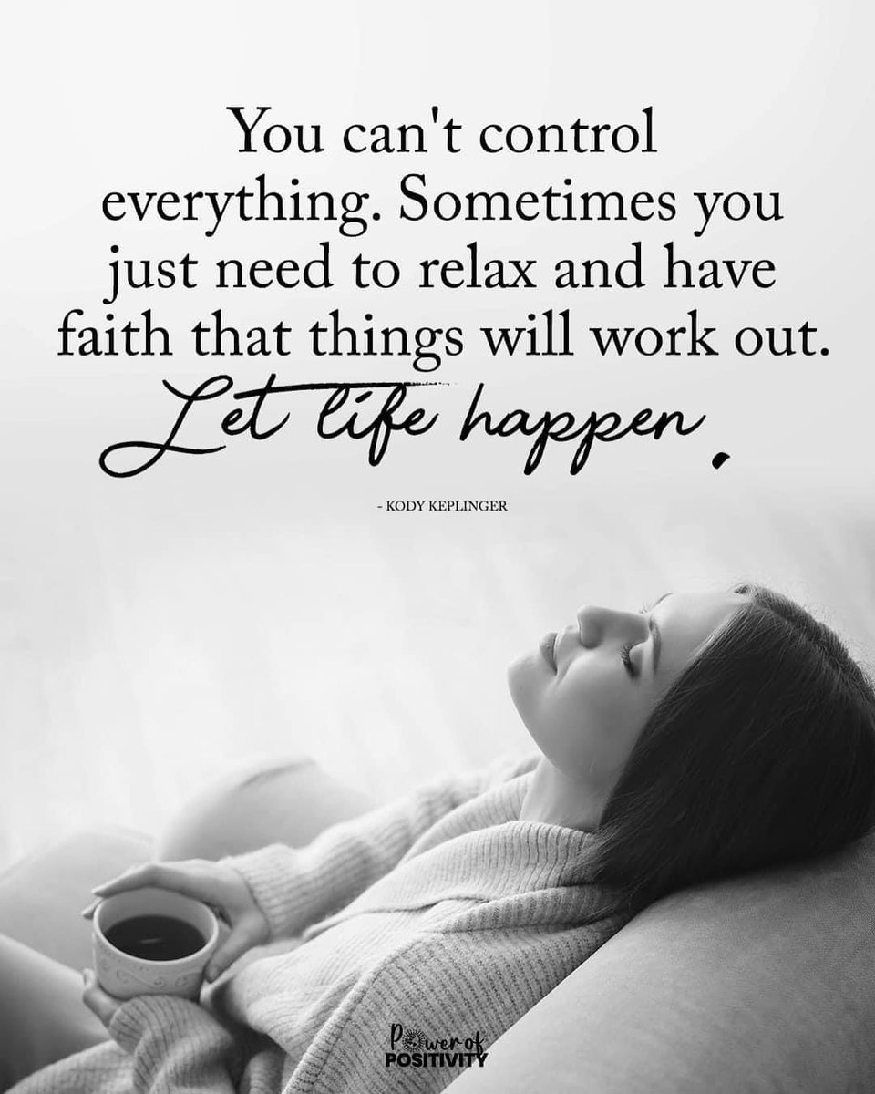 Let life happen. 🙏💫