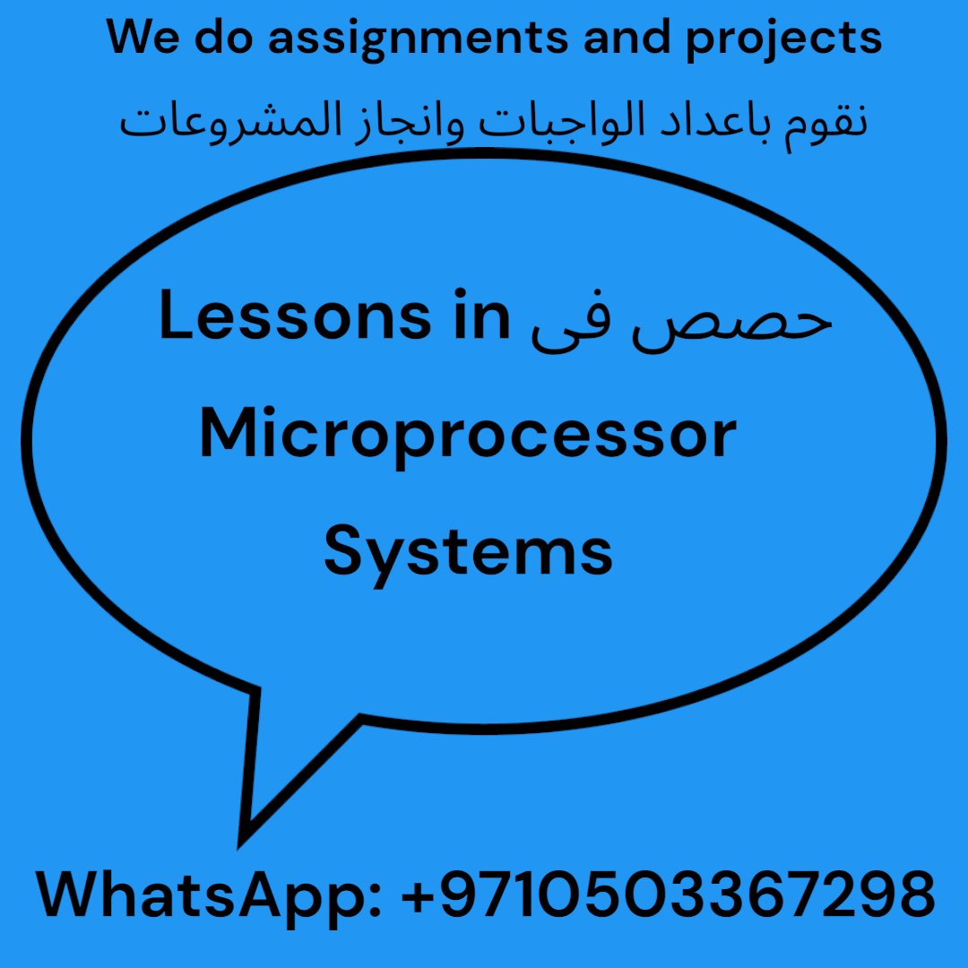 Lead_Academy25's tweet image. مدرسين خصوصى لطلبة هندسة الكمبيوتر Computer Engineering فى مادة Microprocessor systems نقوم باعداد الواجبات assignments والمشاريع projects لدينا مجموعة متميزة من الاساتذة.
تواصل معنا عن طريق واتساب 009710503367298
#computer #Engineering #microprocessor #Systems #UAE #قطر…