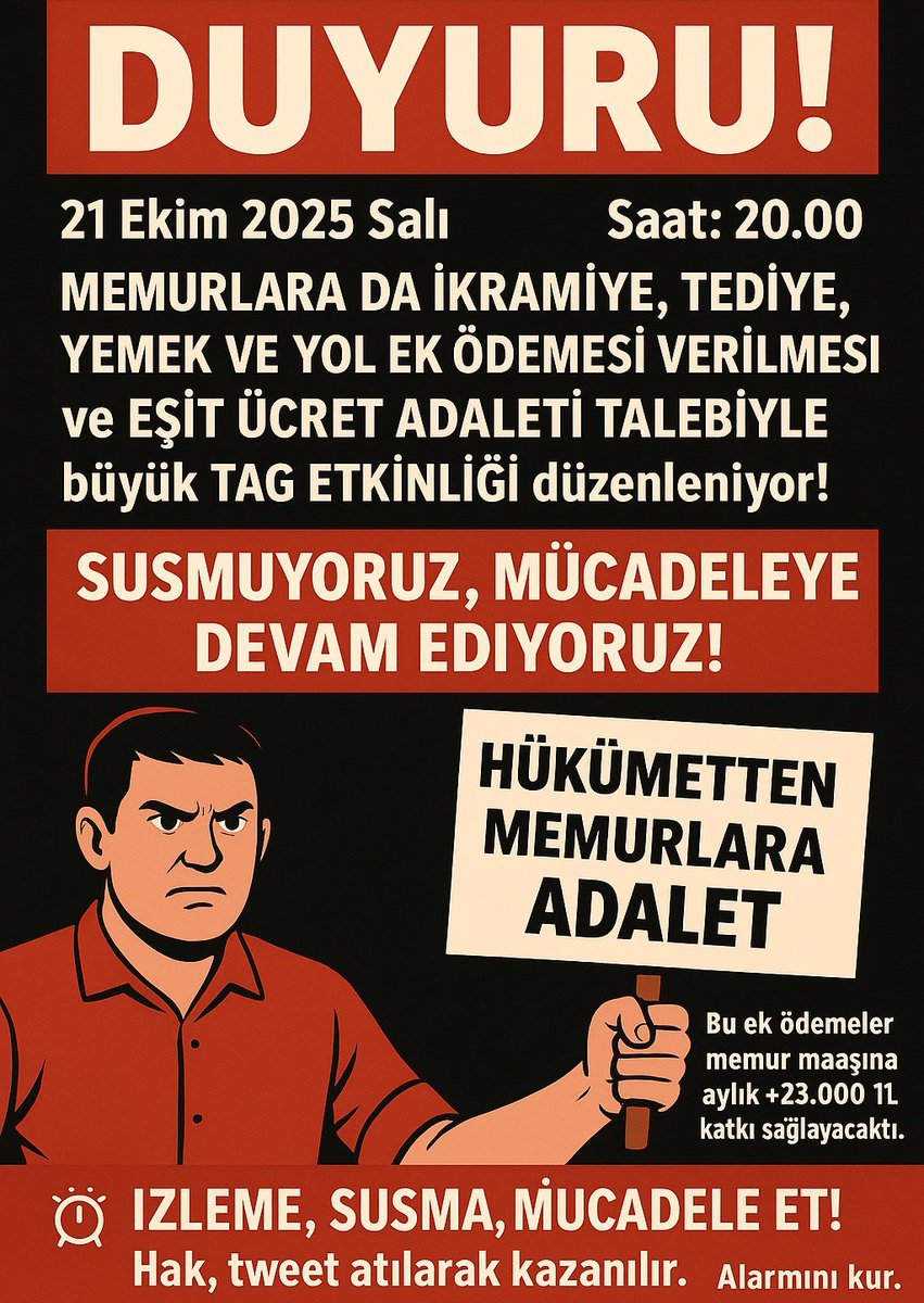 657HakPlatformu's tweet photo. #MaasımYetmedi 
21 Ekim 2025 tarihi saat 20.00'da;

Memurlara da ikramiye,tediye,yemek ve yol ek ödemesi verilmesi ve eşit ücret adaleti talebiyle TAG etkinliği düzenlenecektir. 

Tweet atarak hakkını aramayan,şikayetlenmesin.

#MeclisteMemuraEkPtotokol
#MemurMecliseSesleniyor https://t.co/B1OKeFpQ8j