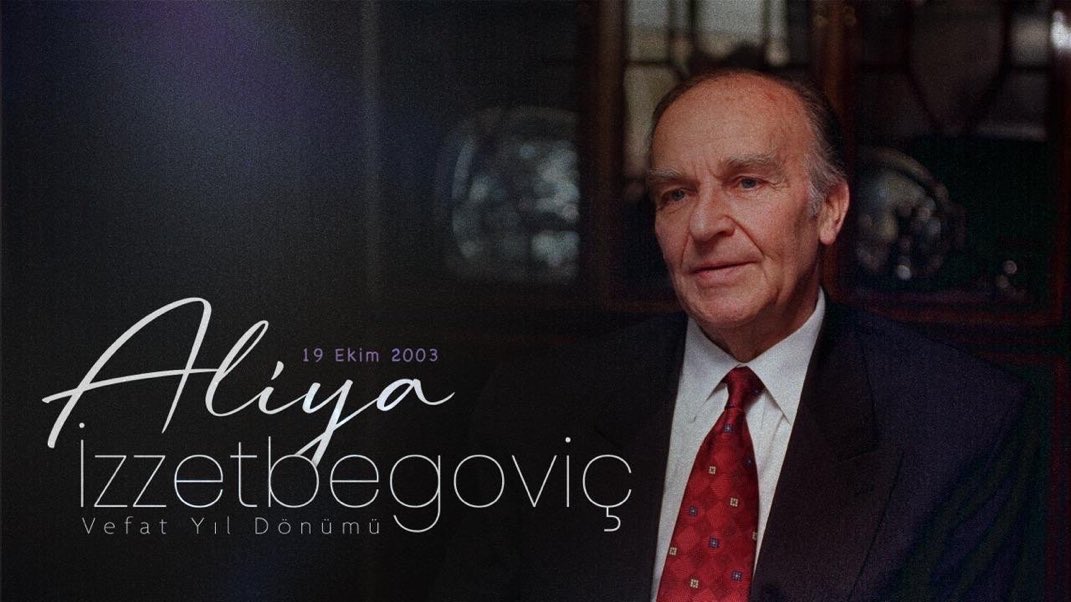 “Bilge Kral” Aliya İzzetbegoviç’i vefatının 22. yıl dönümünde rahmetle