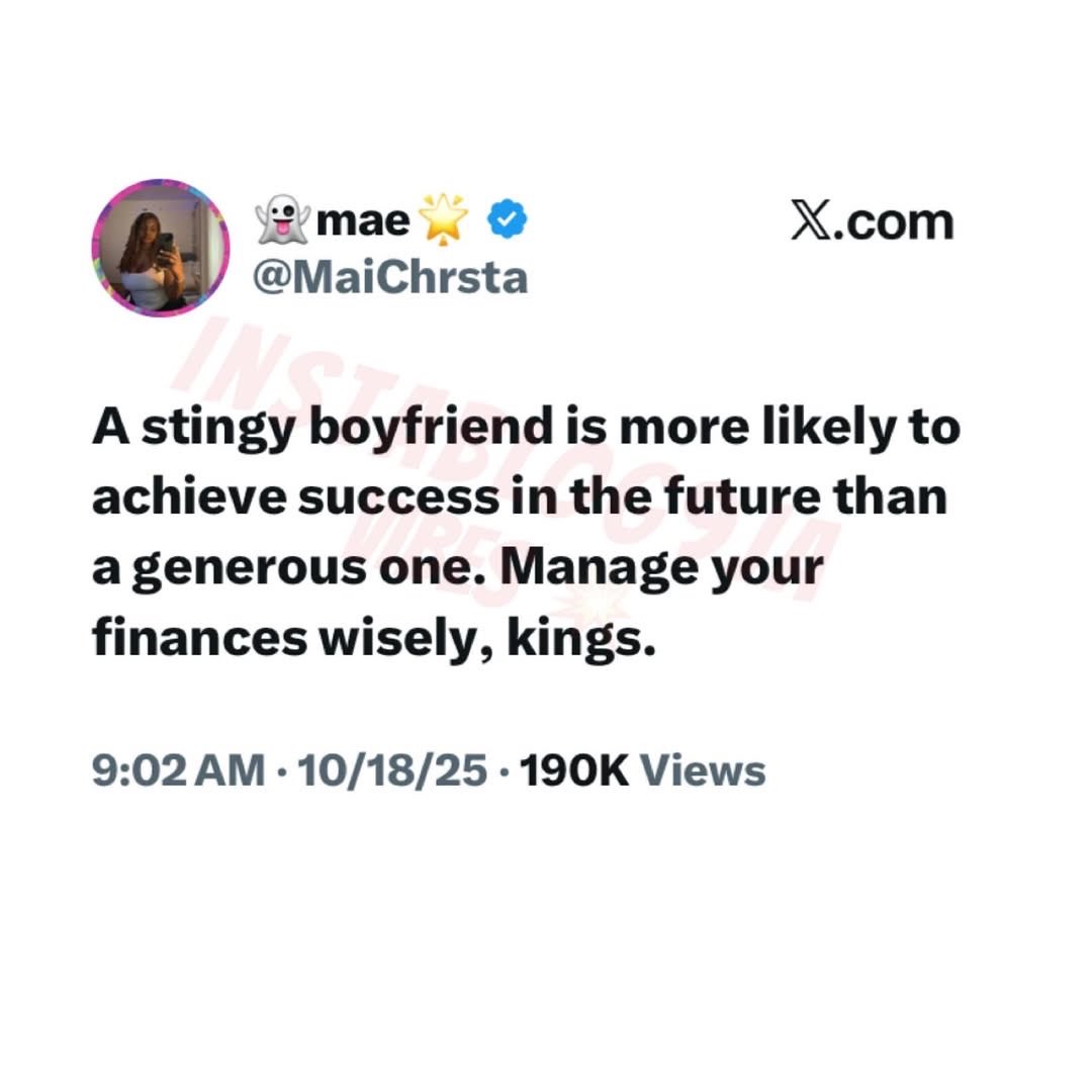 instablog9ja's tweet image. “‘Stingy today, billionaire tomorrow?’ — Lady sparks debate as she claims men who hold their money tight are more likely to be successful than generous boyfriends, advises kings to prioritize financial discipline over spoiling partners 💸🤔”