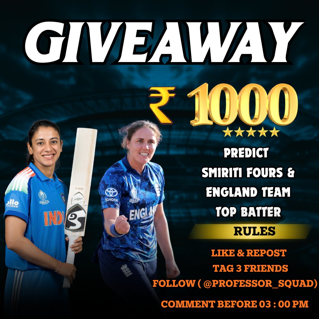 India women vs England women

Predict Smriti Mandhana Exact Fours &amp; England Team Top Batter

1 Lucky Winner get 1k

🚨 Rules:
🔹Follow <a href="/Professor_squad/">Professor</a> &amp; t.me/professor_squa…
🔹Like &amp; Repost
🔹Tag your 3 friends

#Giveaway #INDWvsENGW
#INDvENG #CWC25