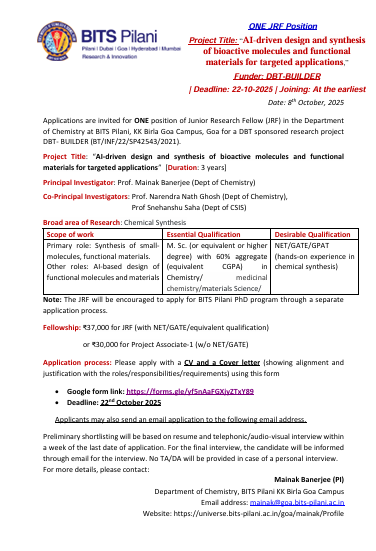 MainakGCMS's tweet photo. Applications are invited for 01 JRF position in the Department of Chemistry at BITS Pilani, KK Birla Goa Campus, Goa, for a DBT-sponsored research project, DBT-BUILDER (BT/INF/22/SP42543/2021).
Application link: https://t.co/D09J4qfjwx
Deadline of Application: 22-10-25 https://t.co/211cGlYbZO