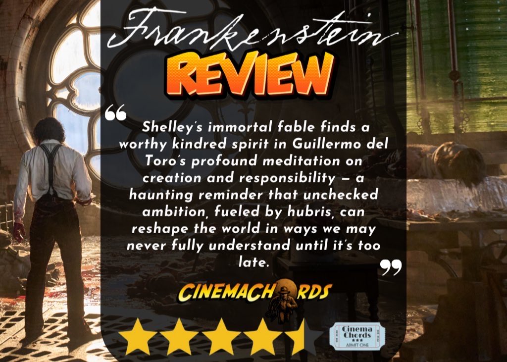 CinemaChords's tweet photo. .@FrankensteinGDT Review: Guillermo del Toro’s Reverent Gothic Adaptation Delivers a Powerful Lament on Hubris-Fuelled Ambition
@netflix @NetflixUK 
https://t.co/lRNhN10dFv https://t.co/tUg7WoJn04