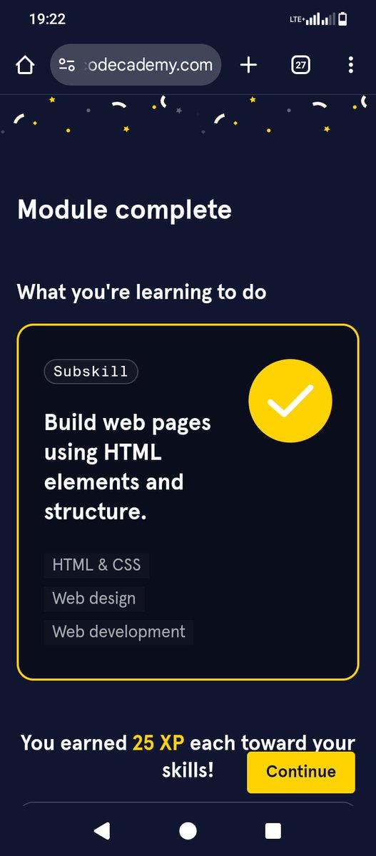 isaiahventure's tweet image. Day 1 in learning web development! Starting from scratch with my phone only. Just completed my first module on building web pages with HTML elements and structure on @Codecademy Earned 25 XP!