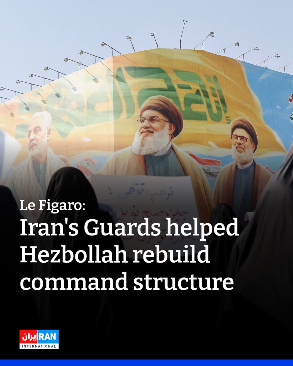 IranIntl_En's tweet image. Iran’s Quds Force has been directly involved in reorganizing Hezbollah’s military network in Lebanon following the killing of Hassan Nasrallah and the group’s heavy losses in its conflict with Israel, according to an investigation by the French newspaper Le Figaro.…