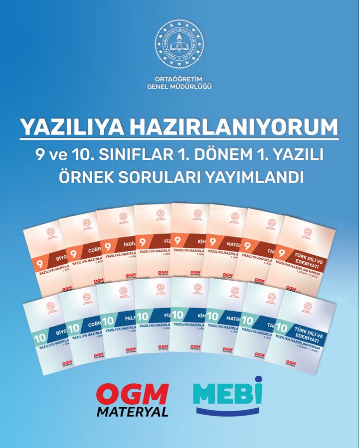 Blue background with official seals of Ortaöğretim Genel Müdürlüğü and MEB at top. Large white text states Yazılıya Hazırlanıyorum followed by 9 ve 10. Sınıflar 1. Dönem 1. Yazılı Örnek Soruları Yayımlandı. Below arranged stacks of sample question booklets for 9th grade in colors like orange and blue labeled for subjects Biyoloji Coğrafya Fizik Kimya Matematik Tarih Türk Dili ve Edebiyatı İngilizce. Similar stacks for 10th grade including Felsefe. Bottom features OGM and MEB logos.